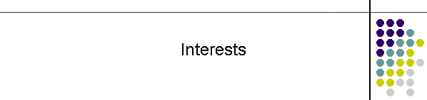 Interests